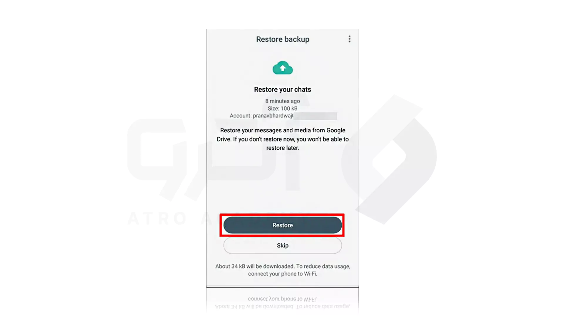 مراحل بازیابی پیام های واتساپ در Android با Google Drive 